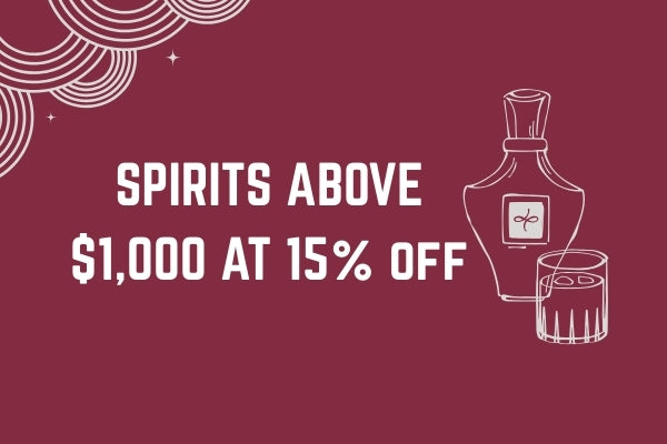 Spirits over $1000