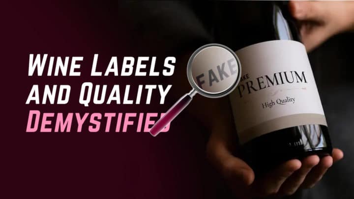 wine labels and quality demystified