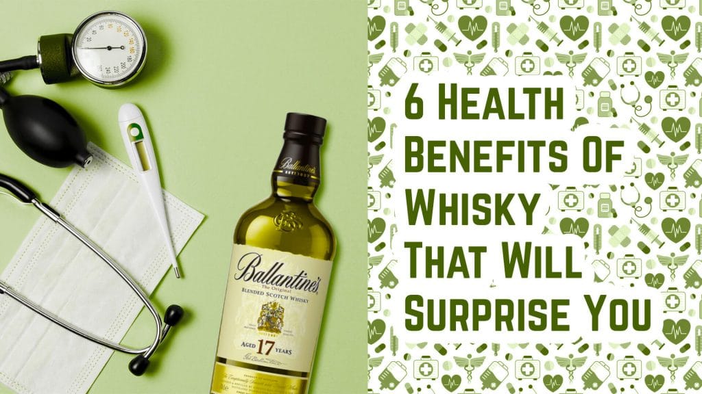 6 health benefits of whisky that will surprise you