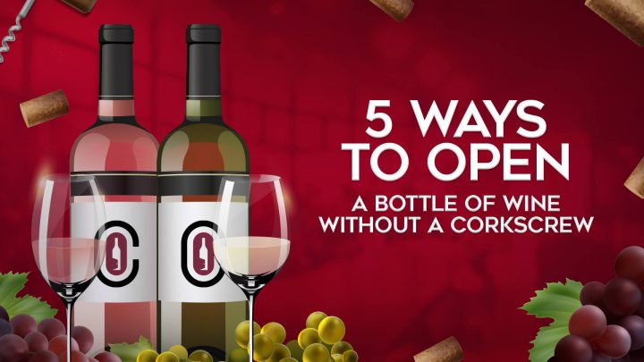 5 ways to open a bottle of wine without a corkscrew